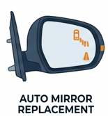Auto Mirror Replacement